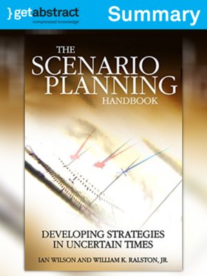 cover image of The Scenario Planning Handbook (Summary)